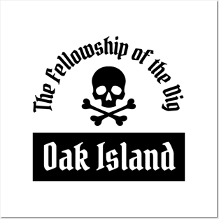 Oak Island - Fellowship of the Dig Posters and Art